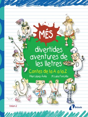 cover image of Més divertides aventures de les lletres